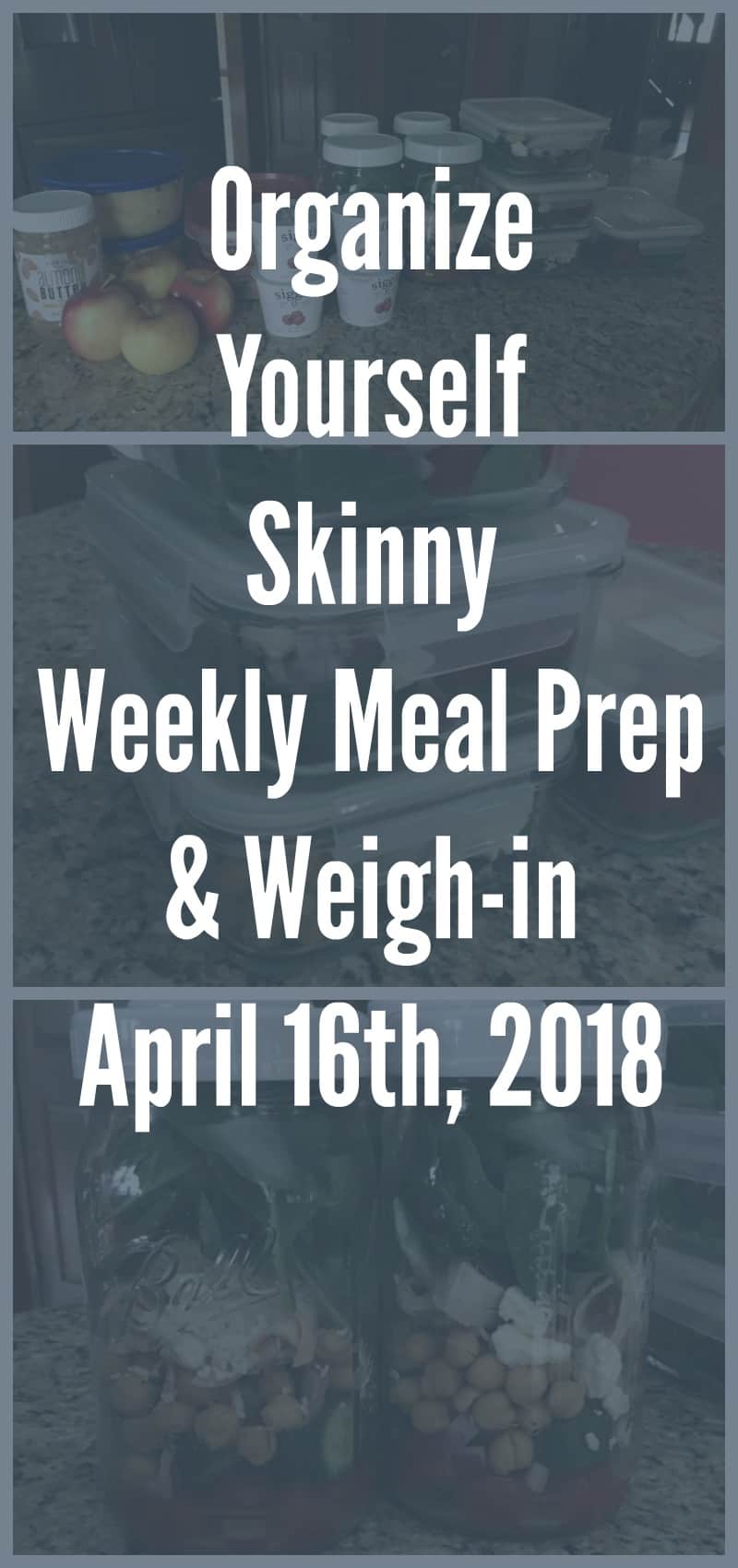 Weekly Meal prep and Weigh-in