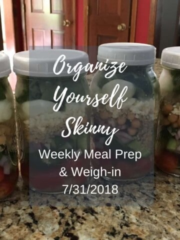 Weekly Meal Prep and Weigh In (July 31st, 2018)