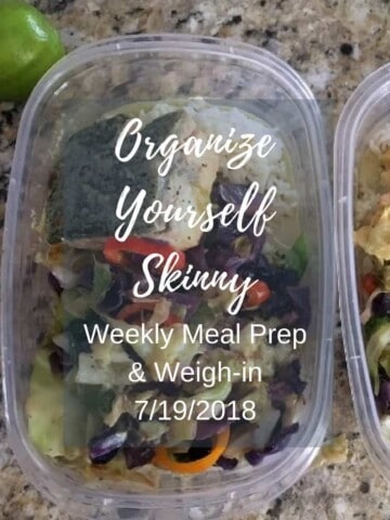 Meal Prep and Weekly Weigh-in July 19th