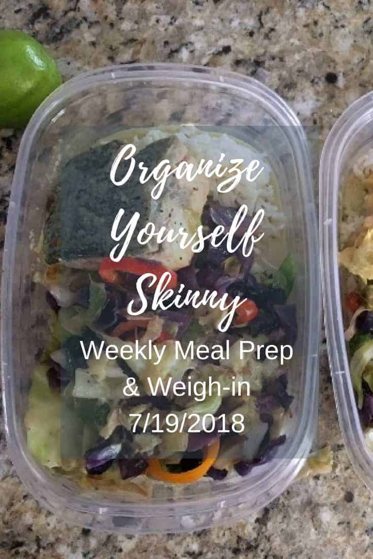 Meal Prep and Weekly Weigh-in July 19th