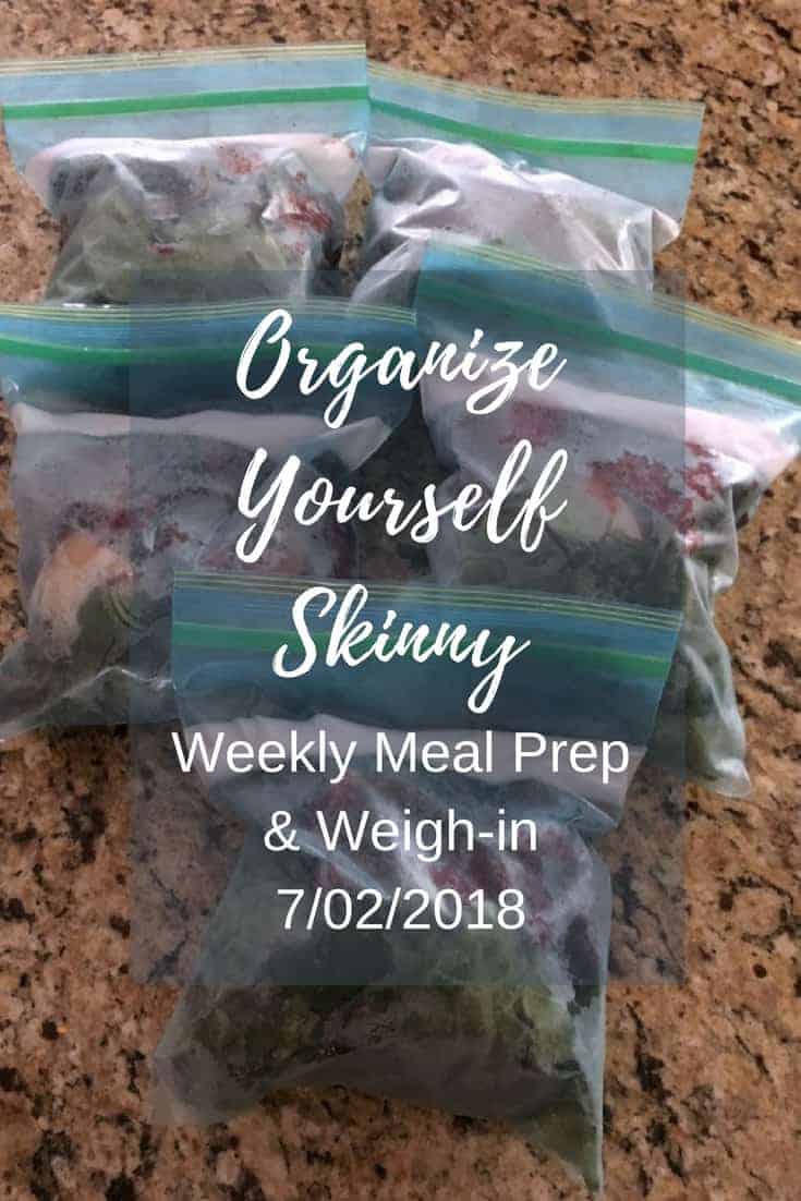 Meal Prep and weekly weigh in