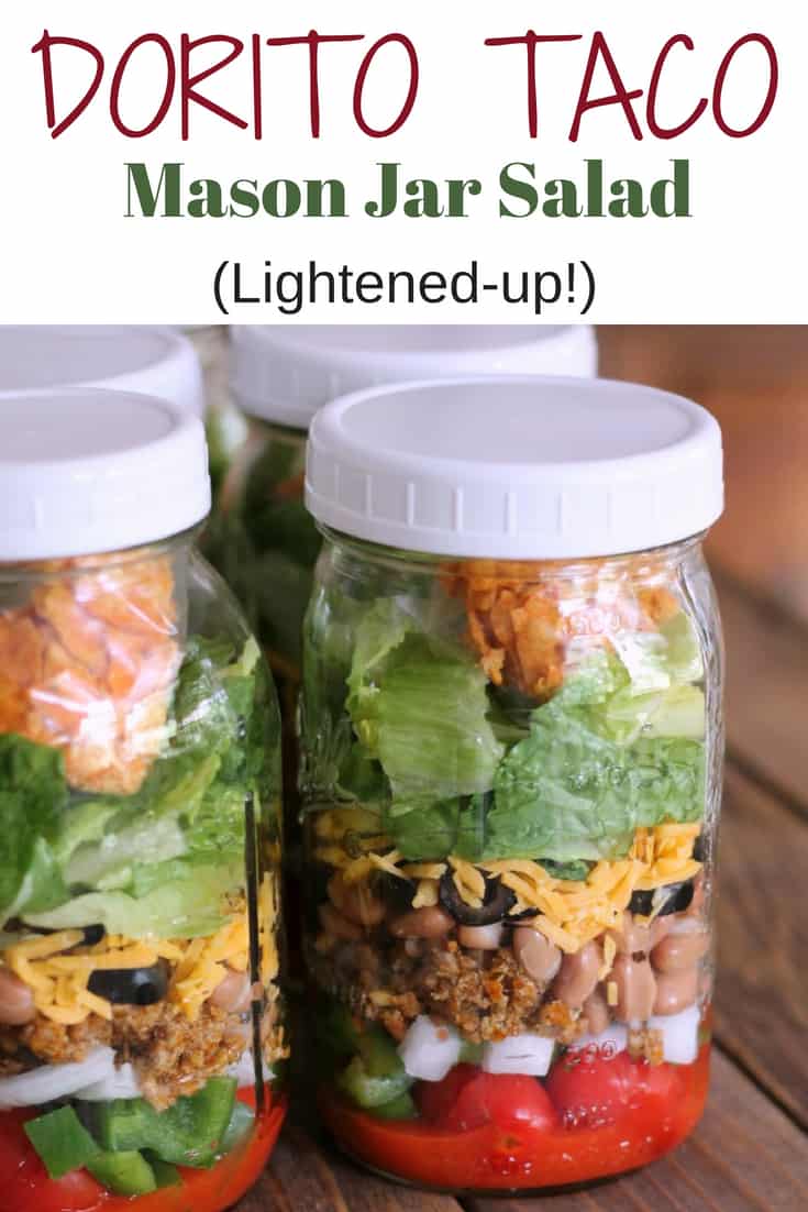 Dorito Taco Salad: Lightened-up salad in a jar recipe. Mason Jar Salad