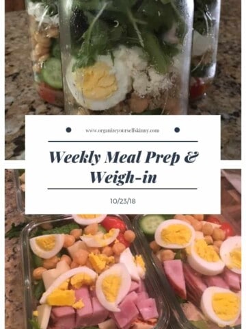 Weekly Meal prep and weigh in