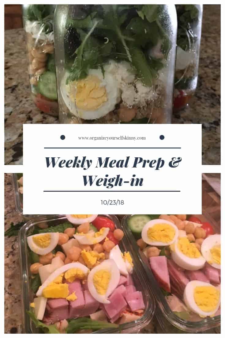 Weekly Meal prep and weigh in