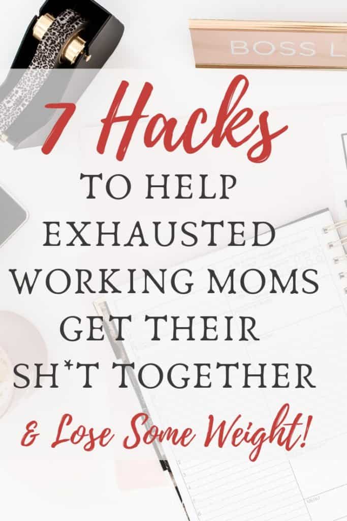 tips for working moms to eat healthier, exercise, and lose weight. easy meals for working moms