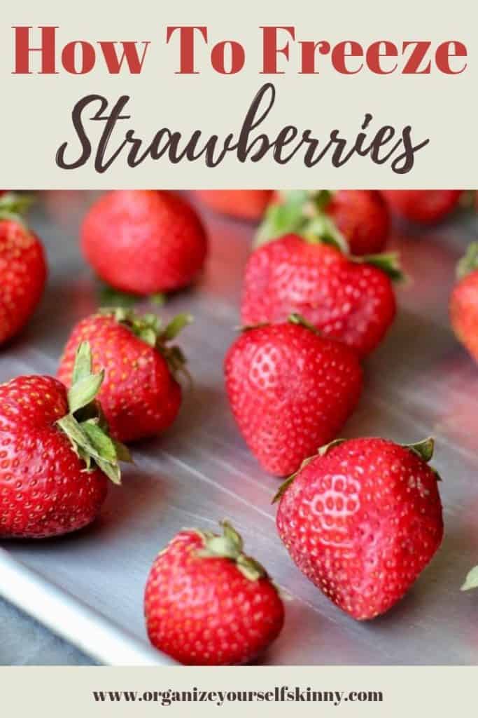 How to Freeze Strawberries