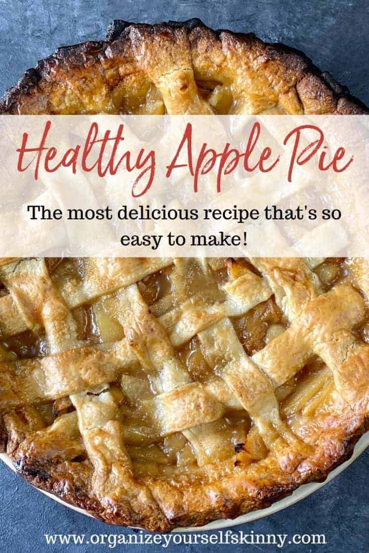 Healthy Apple Pie Recipe. This is the best apple pie recipe that's so easy to make and can be prepared ahead of time.