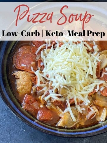 Pizza Soup. Easy meal prep soup recipe that's low carb and keto-friendly.