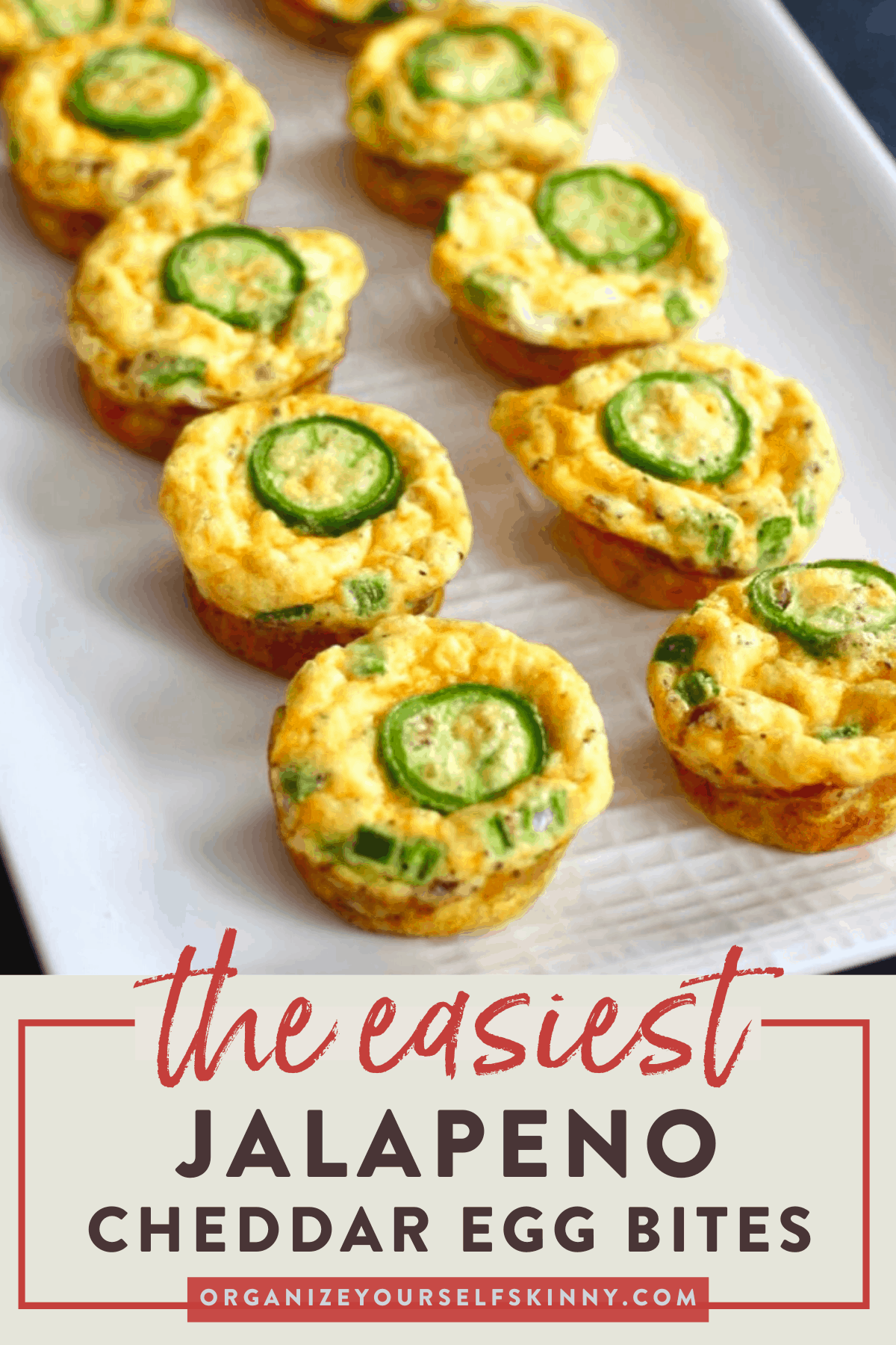 Low Carb Jalapeno Cheddar Egg Bites Organize Yourself Skinny