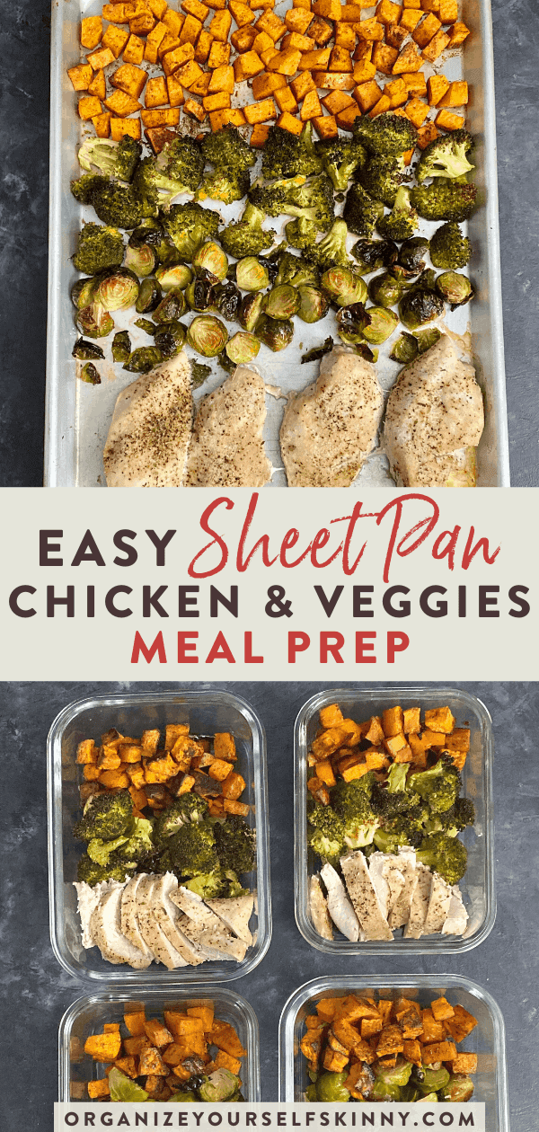 One Pan Chicken and Veggies Sheet Pan Meal Prep - Organize Yourself