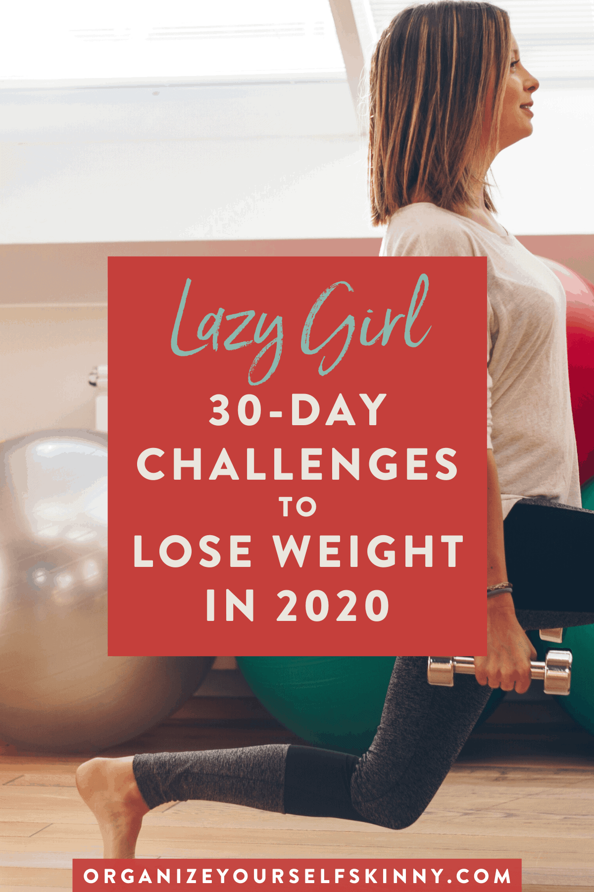 7 Mini Lazy Girl Weight Loss Challenge Ideas Organize