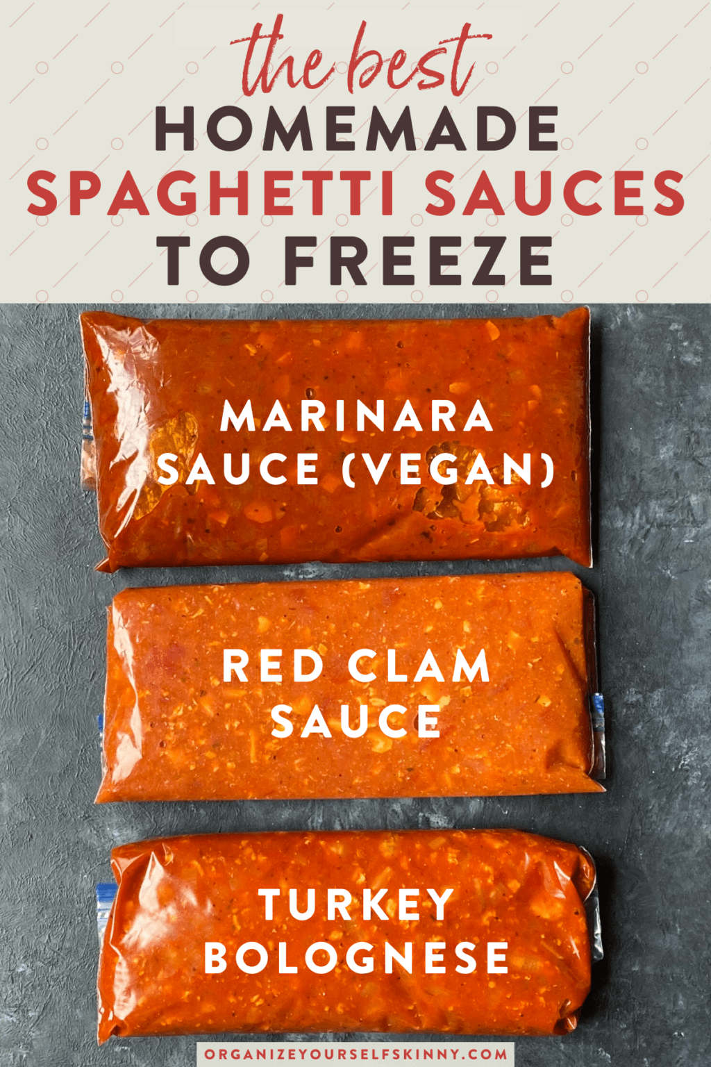 How to Freeze Spaghetti Sauce Organize Yourself Skinny
