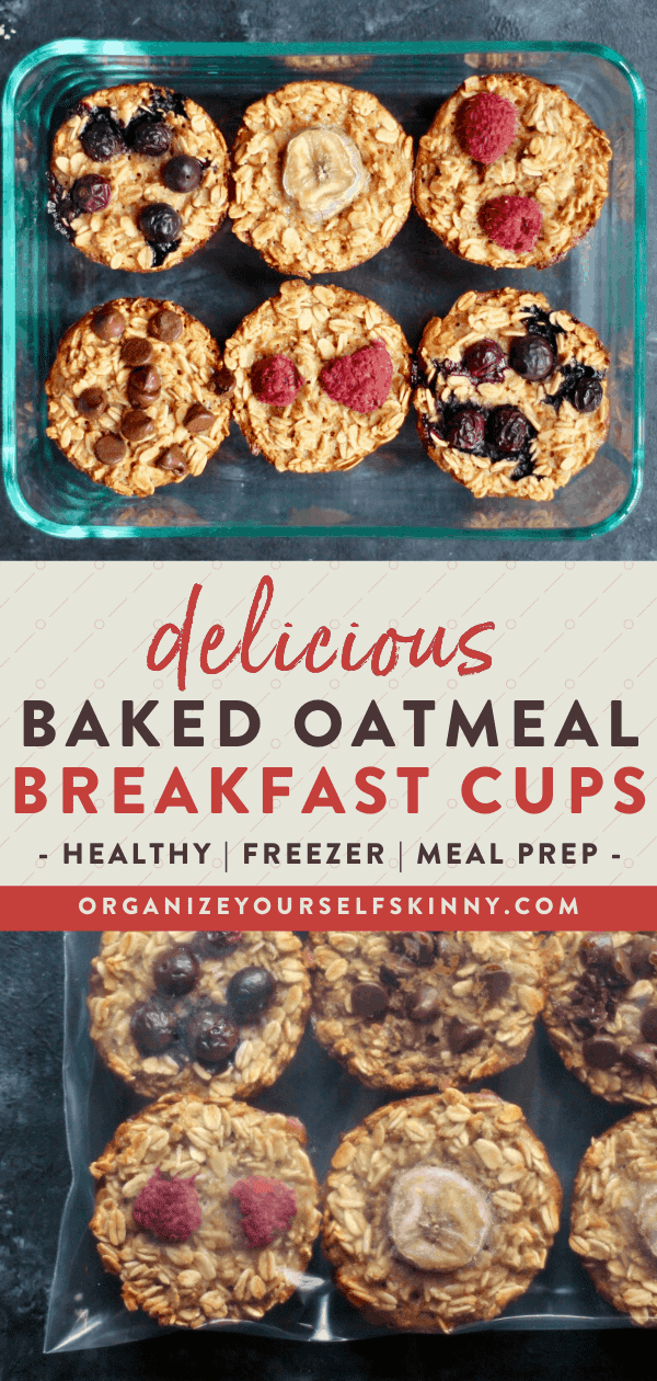 Baked Oatmeal Cups Meal Prep Freezer Tips Organize Yourself Skinny