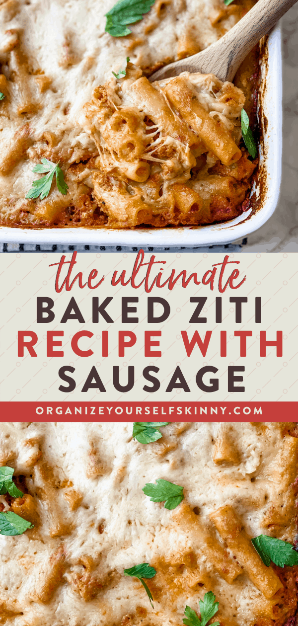 Healthy Baked Ziti - Organize Yourself Skinny