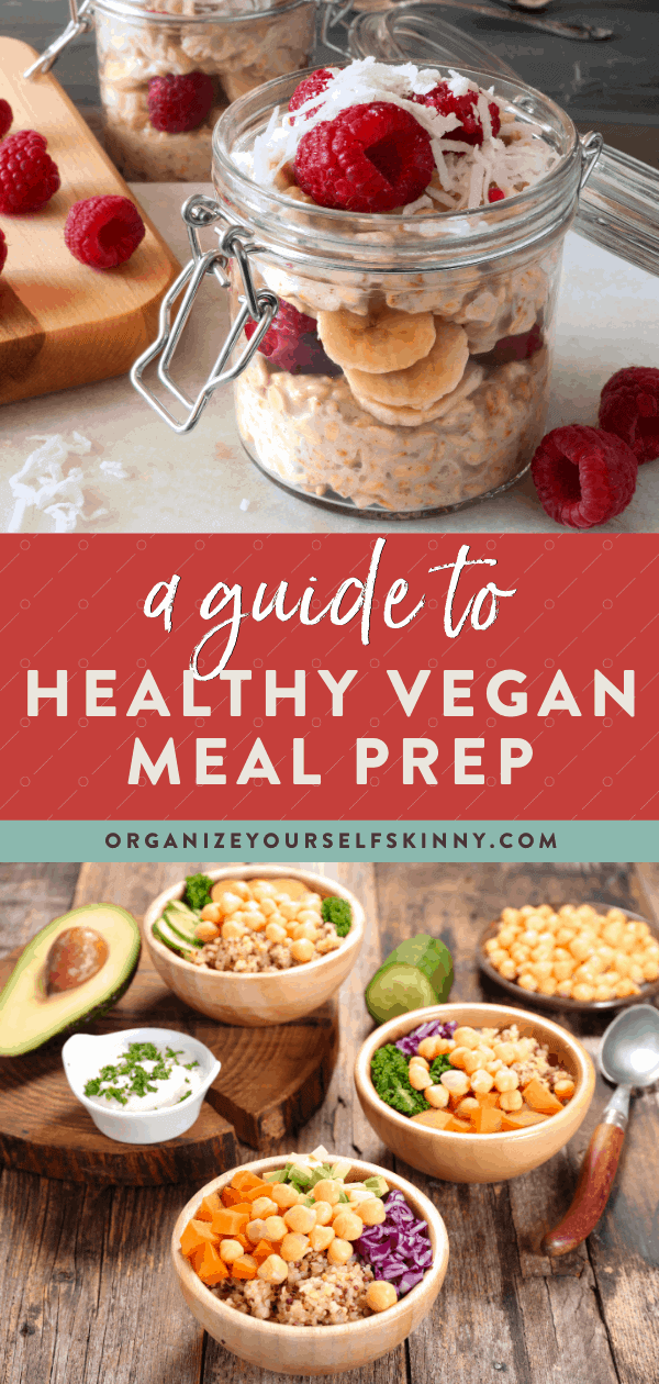 A Beginner's Guide to Vegan Meal Prep