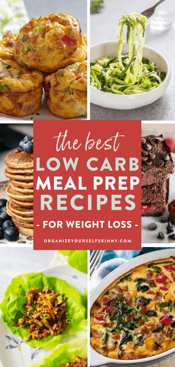 Low Carb Meal Prep - Organize Yourself Skinny